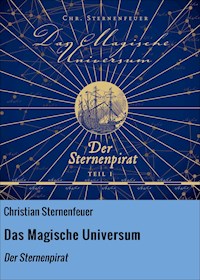 Das Magische Universum - Christian Sternenfeuer - ebook