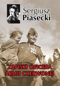 Zapiski oficera Armii Czerwonej - Sergiusz Piasecki - ebook + audiobook + książka