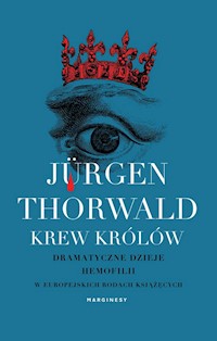 Krew królów - Jürgen Thorwald - książka
