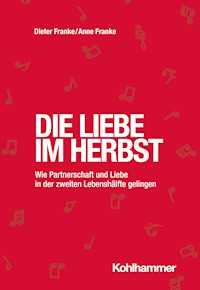 Die Liebe im Herbst - Anne Franke - ebook