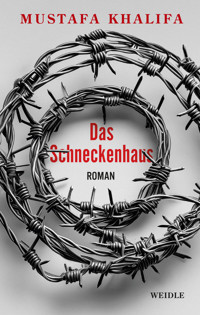 Das Schneckenhaus - Mustafa Khalifa - ebook