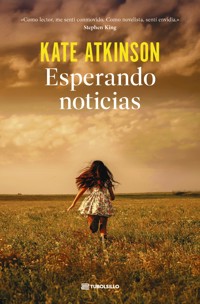 Esperando noticias - Kate Atkinson - ebook