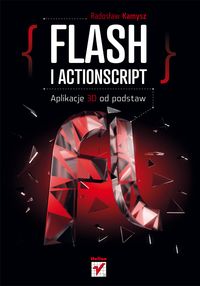 Flash i ActionScript - Kamysz Radosław - książka
