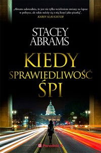 Kiedy sprawiedliwość śpi - Stacey Abrams - książka