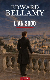 L’An 2000 - Bellamy Edward - ebook