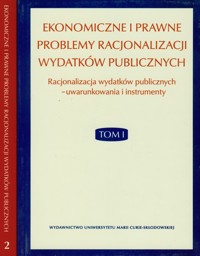 Ekonomiczne i prawne problemy racjonalizacji wydatków publicznych Tom 1- 2 -  - książka