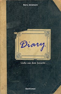 Diary - Barry Jünemann - ebook