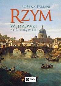 Rzym Wędrówki z historią w tle - Bożena Fabiani - książka
