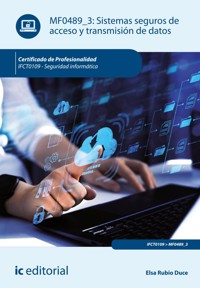 Sistemas seguros de acceso y transmisión de datos. IFCT0109 - Elsa Rubio Duce - ebook