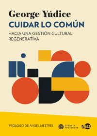 Cuidar lo común - George Yúdice - ebook