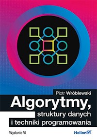 Algorytmy struktury danych i techniki programowania - Wróblewski Piotr - książka