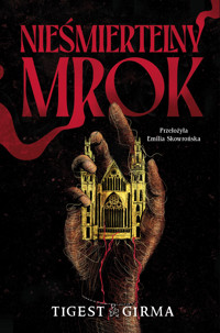 Nieśmiertelny mrok - Tigest Girma - ebook + książka