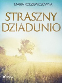 Straszny Dziadunio - Maria Rodziewiczówna - ebook + audiobook