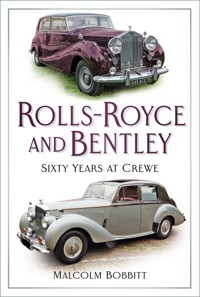 Rolls-Royce and Bentley - Malcolm Bobbitt - ebook