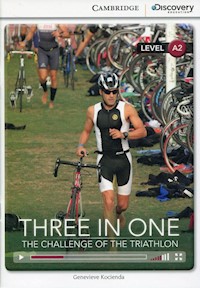 Three in One: The Challenge of the Triathlon Low Intermediate - Genevieve Kocienda - książka