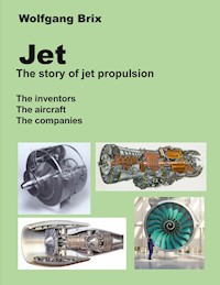 Jet - The story of jet propulsion - Wolfgang Brix - ebook