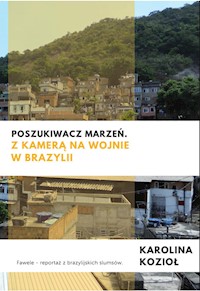 Poszukiwacz marzeń - Karolina Kozioł - książka