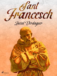 Sant Francesch - Jacint Verdaguer i Santaló - ebook