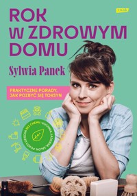 Rok w zdrowym domu - Panek Sylwia - książka