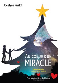 Au coeur d'un Miracle - Jocelyne Payet - ebook