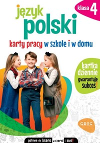 Język polski. Karty pracy w szkole i w domu klasa 4 - Karolina Cichocka - książka