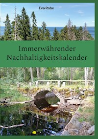 Immerwährender Nachhaltigkeitskalender - Eva Rabe - ebook