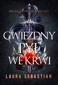 Gwiezdny pył we krwi - Laura Sebastian - ebook + książka