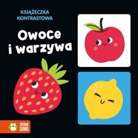 Książeczka kontrastowa. Owoce i warzywa - Natalia Berlik - książka