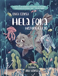 Hela Foka Historie na fali - Kijowska Renata - książka