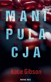 Manipulacja - Gibson Kate - ebook + audiobook + książka