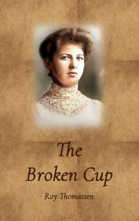 The Broken Cup - Roy Thomassen - ebook