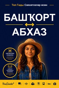 The Language Guide for Travelers - Bashkir to Abkhaz - YouGuide - ebook