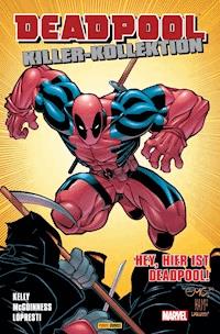 Deadpool Killer-Kollektion 2 - Hey, hier ist Deadpool! - Kelly Joe - ebook