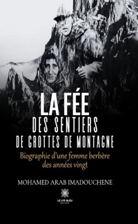 La fée des sentiers de grottes de montagne - Mohamed Arab Imadouchene - ebook