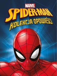 Spider-Man. Kolekcja opowieści. Marvel - Maciej Nowak-Kreyer (tłum) - książka