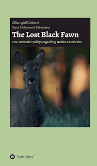 The Lost Black Fawn - Ellias Aghili Dehnavi - ebook