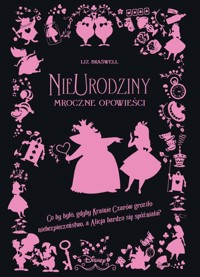 NieUrodziny. Mroczne Opowieści. Disney - Liz Braswell - ebook + książka