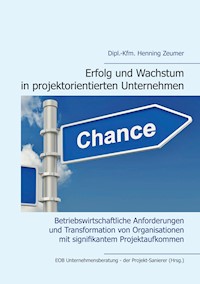 Erfolg und Wachstum in projektorientierten Unternehmen -  - ebook