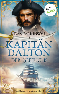 Kapitän Dalton - Der Seefuchs - Dan Parkinson - ebook