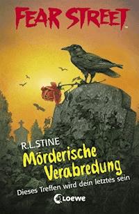 Fear Street 26 - Mörderische Verabredung - R L Stine - ebook