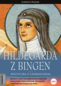 Hildegarda z Bingen - Elżbieta Wiater - książka