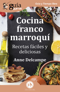 GuíaBurros: Cocina franco-marroqui - Anne Delcampe - ebook