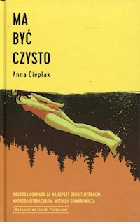 Ma być czysto - Anna Cieplak - ebook + książka