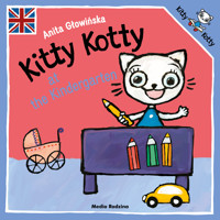 Kitty Kotty at the Kindergarten - Anita Głowińska - książka