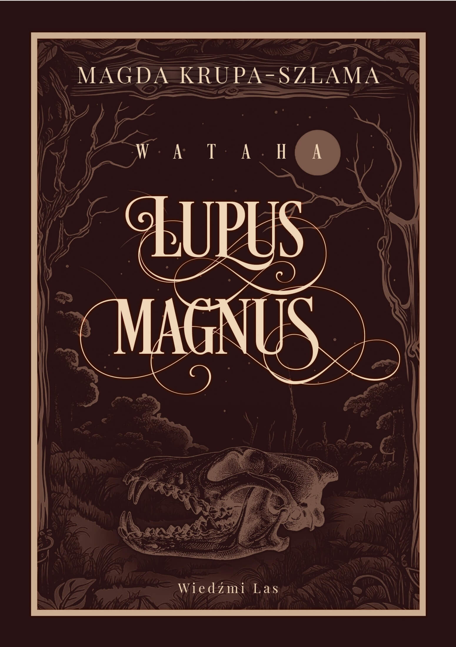 Wataha Lupus magnus