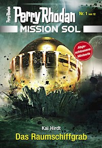Mission SOL 1: Das Raumschiffgrab -  Kai Hirdt - ebook