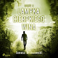Lampka cierpkiego wina - Brzozowski Janusz - ebook + audiobook