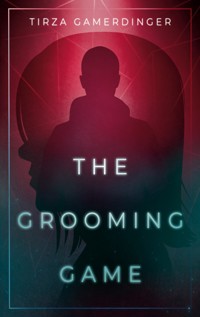 The Grooming Game - Tirza Gamerdinger - ebook