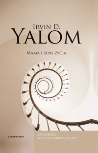 Mama i sens życia - Irvin D. Yalom - ebook
