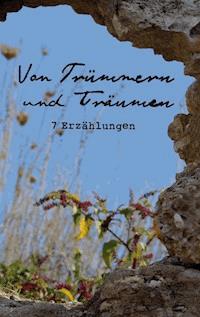 Von Trümmern und Träumen -  - ebook